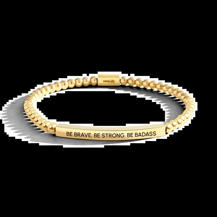 Be Brave. Be Strong. Be Badass Beaded Inspire Bracelet